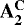 $\mathbf{A_2^{\mathbf{C}}}$