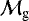 $ \mathcal{M}_{\textrm{g}} $