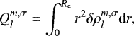 \begin{equation*} Q_l^{m,\sigma} = \int_0^{R_{\textrm{e}}} r^2 \delta \rho_l^{m,\sigma} \textrm{d} r,\end{equation*}