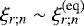$ \xi_{r ; n} \sim \xi_{r ; n}^{(\textrm{eq})} $