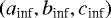 $ \left( a_{\textrm{inf}} , b_{\textrm{inf}}, c_{\textrm{inf}} \right) $