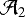 $ \mathcal{A}_2 $