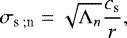 \begin{equation*} \sigma_{\textrm{s ;n}} = \sqrt{{\mathrm{\Lambda}}_n} \frac{c_{\textrm{s}}}{r},\vspace*{-8pt} \end{equation*}