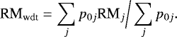 \begin{equation*} \textrm{RM}_{\textrm{wdt}} = \sum_{j} p_{0j} \textrm{RM}_{j} \bigg/ \sum_{j} p_{0j}.\end{equation*}