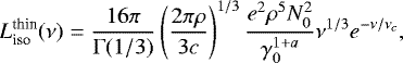 \begin{equation*} L^{\textrm{thin}}_{\textrm{iso}}(\nu) = \frac{16\pi }{ \mathrm{\Gamma}(1/3) } \left( \frac{2 \pi \rho}{ 3 c } \right)^{1/3} \frac{ e^2 \rho^5 N_0^2 }{ \gamma_0^{1&#x002B;a} } \nu^{1/3} e^{-\nu/\nu_c} ,\end{equation*}