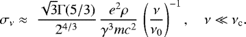 \begin{equation*} \sigma_{\nu} \approx\, \, \frac{ \sqrt{3} \mathrm{\Gamma}(5/3)}{ 2^{4/3}}\, \frac{e^2\rho }{ \gamma^3 mc^2} \, \left( \frac{\nu }{ \nu_0} \right)^{-1}, \quad \nu\ll\nu_{\textrm{c}}.\end{equation*}