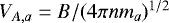 $V_ {A,a}=B/(4\pi n m_a)^{1/2}$