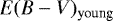 $E(B-V)_{\textrm{young}}$