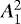 $A_{1}^{2}$