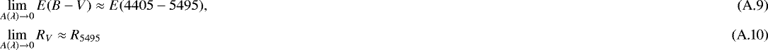 \begin{align} &\lim_{A(\lambda)\rightarrow 0} E(B-V) \approx E(4405-5495),\\ &\lim_{A(\lambda)\rightarrow 0} R_V \approx R_{5495}\end{align}