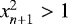 $x^{2}_{n&#x002B;1}>1$
