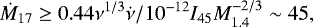 \begin{equation*} \dot{M}_{17}\ge0.44\nu^{1/3}\dot{\nu}/10^{-12}I_{45}M_{1.4}^{-2/3}\sim45, \end{equation*}