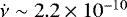 $\dot{\nu}\sim2.2\times10^{-10}$