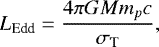 \begin{equation*} L_{\textrm{Edd}}=\frac{4\pi GMm_pc}{\sigma_{\textrm{T}}}, \end{equation*}