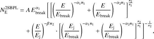 \begin{align*} N^{\textrm{2SBPL}}_{\textrm{E}} &= A \, E_{\textrm{break}}^{\alpha_1} \, \Biggl[ \, \Biggl[ \Biggl(\frac{E}{E_{\textrm{break}}}\Biggr)^{- \alpha_1 n_1}&#x002B;\Biggl(\frac{E}{E_{\textrm{break}}}\Biggr)^{- \alpha_2 n_1}\Biggr]^{\frac{n_2}{n_1}} \nonumber\\ & \quad &#x002B; \Biggl(\frac{E}{E_{\textrm{j}}}\Biggr)^{- \beta \, n_2} \cdot \Biggl[\Biggl(\frac{E_{\textrm{j}}}{E_{\textrm{break}}}\Biggr)^{- \alpha_{1} n_{1}}&#x002B;\Biggl(\frac{E_{\textrm{j}}}{E_{\textrm{break}}} \Biggr)^{- \alpha_2 n_1} \Biggr]^{\frac{n_2}{n_1}} \Biggr]^{-\frac{1}{n_2}},\end{align*}