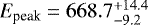 $E_{\textrm{peak}} = 668.7_{-9.2}^{&#x002B;14.4}$