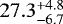 $27.3_{-6.7}^{&#x002B;4.8}$