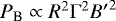 $P_{\textrm{B}}\propto R^{2}{\mathrm{\Gamma}}^{2}{B^{\prime}}^{2}$