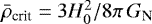$\bar{\rho}_{\textrm{crit}}=3H_0^2/8\pi\,G_{\textrm{N}}$