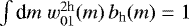 $\int{\textrm{d}} m\;w_{01}^{2\textrm{h}}(m)\,b_{\textrm{h}}(m)=1$