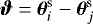 $\boldsymbol{\vartheta}=\boldsymbol{\theta}^{\textrm{s}}_i-\boldsymbol{\theta}^{\textrm{s}}_j$
