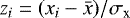 $z_i=(x_i-\bar{x})/\sigma_{\textrm{x}}$