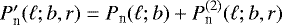 $P_{\textrm{n}}^{\prime}(\ell;b,r)=P_{\textrm{n}}(\ell;b)&#x002B;P_{\textrm{n}}^{(2)}(\ell;b,r)$