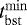 $t_{\mathrm{bst}}^{\mathrm{min}}$
