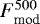 $F^{500}_{\textrm{mod}}$