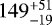 $149^{&#x002B;51}_{-19}$