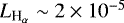 $L_{\textrm{H}_{\mathrm{\alpha}}}\sim2\times10^{-5}$