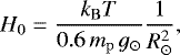 \begin{equation*} H_0 = \frac{k_{\mathrm{B}} T}{0.6\,m_{\mathrm{p}}\,g_{\odot}} \frac{1}{R^2_{\odot}},\end{equation*}