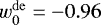 $w_0^{\mathrm{de}}=-0.96$