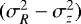 $(\sigma_R^2-\sigma_z^2) $
