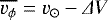 $\overline{v_{\phi}}=v_{\odot}-{{\Delta}} V$
