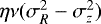 $\eta\nu (\sigma_R^2-\sigma_z^2)$