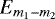 $E_{m_1 - m_2}$