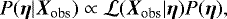 \begin{equation*}P(\vec{\eta} | \vec{X}_{\textrm{obs}}) \propto \mathcal{L}(\vec{X}_{\textrm{obs}}|\vec{\eta}) P(\vec{\eta}), \end{equation*}