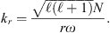 $ k_r=\frac{\sqrt{\operatorname\ell(\operatorname\ell+1)}N}{r\omega}. $