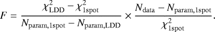 \begin{equation*} F = \frac{\chi^2_{\mathrm{LDD}} - \chi^2_{\mathrm{1 spot}}}{N_{\mathrm{param, 1spot}} - N_{\mathrm{param, LDD}}} \times \frac{N_{\mathrm{data}} - N_{\mathrm{param, 1spot}}}{\chi^2_{\mathrm{1spot}}}. \end{equation*}