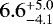 $6.6_{-4.1}^{&#x002B;5.0}$