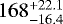 $168_{-16.4}^{&#x002B;22.1}$