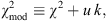 $$ {\chi }_{\mathrm{mod}}^2\equiv {\chi }^2+{u\enspace k}, $$