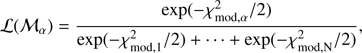 $$ \mathcal{L}({\mathcal{M}}_{\alpha })=\frac{\mathrm{exp}(-{\chi }_{\mathrm{mod},\alpha }^2/2)}{\mathrm{exp}(-{\chi }_{\mathrm{mod},1}^2/2)+\dots +\mathrm{exp}(-{\mathrm{\chi }}_{\mathrm{mod},N}^2/2)}, $$