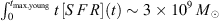 $ {\int }_0^{{t}_{\mathrm{max},\mathrm{young}}} \mathrm{d}t\enspace \left[{S}\enspace {F}\enspace {R}\right](t)\sim 3\times {10}^9\enspace {M}_{\odot }$
