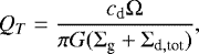 \begin{equation*} Q_{T}={c_{\textrm{d}} {\mathrm{\Omega}} \over \pi G ({\mathrm{\Sigma}}_{\textrm{g}} &#x002B;{\mathrm{\Sigma}}_{\textrm{d},\textrm{tot}})},\end{equation*}