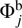 $ {\mathrm{\Phi }}_j^{\mathrm{b}}$