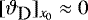 $ [\vartheta_{\textrm{\small D}}]_{x_0} \approx 0$