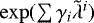 $\exp(\sum \gamma_i {\tilde \lambda}^i)$