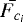 $\bar{F_{c_{i}}}$